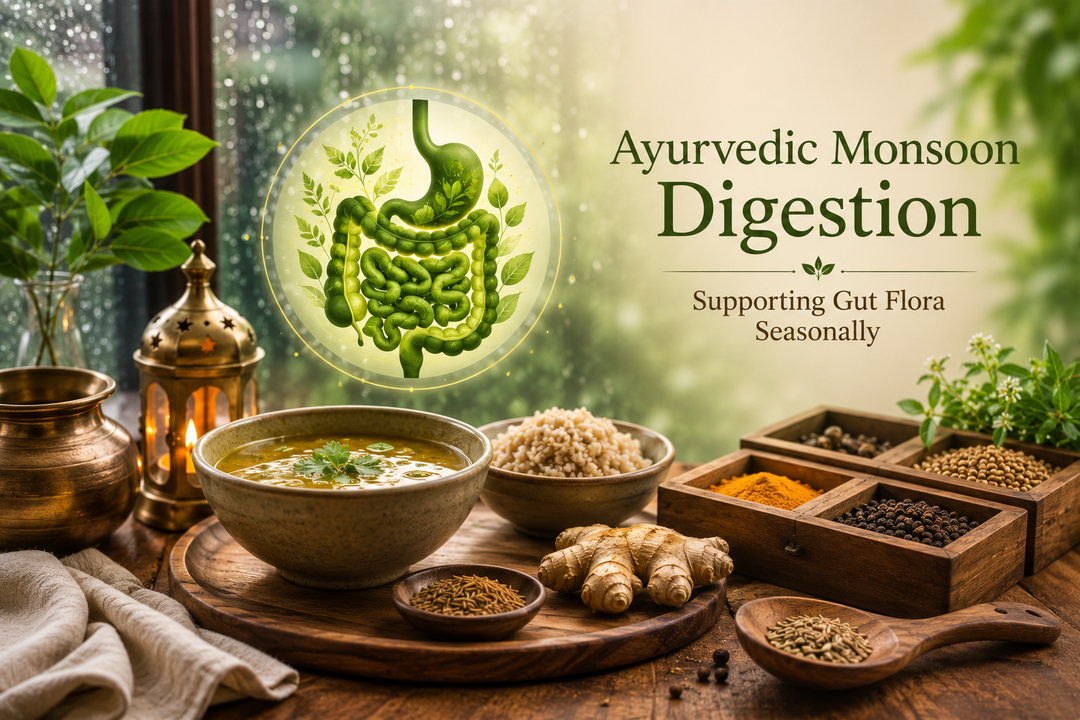 Ayurvedic Monsoon Digestion: Supporting Gut Flora Seasonally